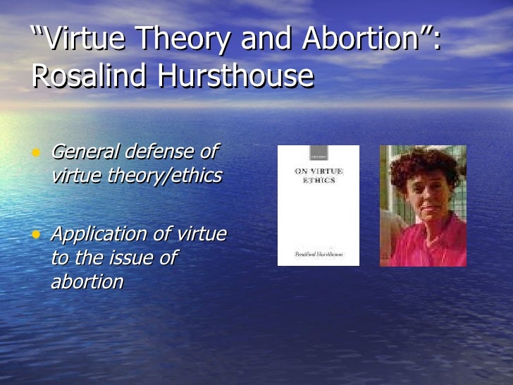 hursthouse virtue theory and abortion